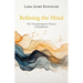 Refining the Mind: The Transformative Process of Buddhism
