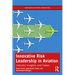Innovative Risk Leadership in Aviation: Industry Insights and Cases