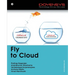Fly to Cloud