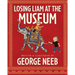 Losing Liam at the Museum