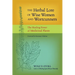 The Herbal Lore of Wise Women and Wortcunners: The Healing Power of Medicinal Plants
