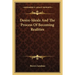 Desire-Ideals And The Process Of Becoming Realities