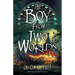 The Boy from Two Worlds: Volume 2