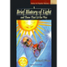 Brief History of Light & Those That (V1)