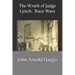 The Wrath of Judge Lynch: : Race Wars