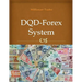 DQD-Forex System: How to earn from 20 pips to 100 pips per day
