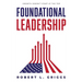 Foundational Leadership: Growth Doesn't Start at the Top