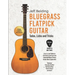 Bluegrass Flatpick Guitar-Solos, Licks and Tricks Volume 1: Concepts and Tunes
