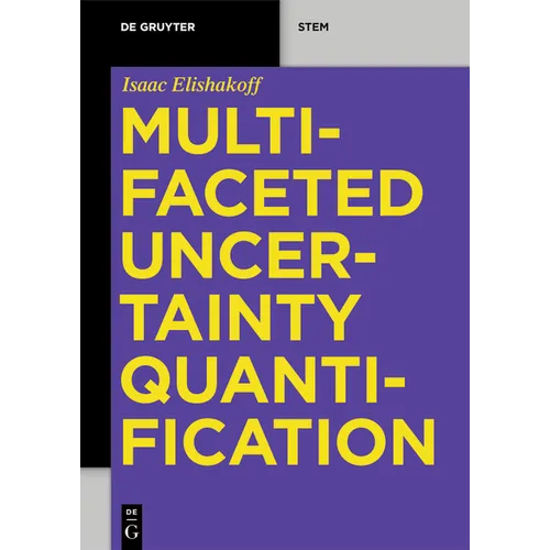 Multifaceted Uncertainty Quantification