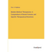 Modern Medical Therapeutics: A Compendium of Recent Formule, and Specific Therapeutical Directions