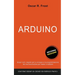 Arduino: Scopri Tutti i Segreti per lo Sviluppo e la Programmazione del Microcontrollore per Maker e Hobbisti. Contiene Esempi
