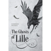 The Ghosts of Lille