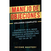 Manejo de Objeciones: Conviértete en el Mejor Cerrador e Incrementa Tus Ingresos al Aprender Cómo Convertir Todos Los "No" en un "Sí" Volumen Completo