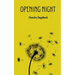Opening Night
