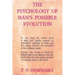 The Psychology of Man's Possible Evolution
