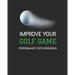 Improve Your Golf Game: Performance Stats Workbook
