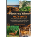 Wandering Woman: North Dakota: The Ultimate Road Trip: One Woman's Journey Across the United States by RV