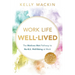Work Life Well-Lived