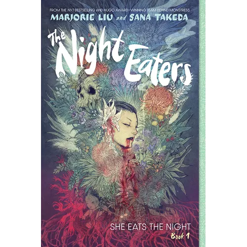 The Night Eaters: She Eats the Night (the Night Eaters Book #1): A Graphic Novel