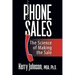 Phone Sales: The Science of Making the Sale
