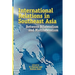 International Relations in Southeast Asia: Between Bilateralism and Multilateralism