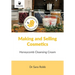 Making and Selling Cosmetics: Honeycomb Cleansing Cream