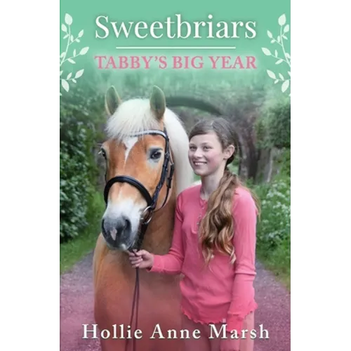 Sweetbriars: Tabby's Big Year