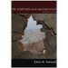 The Scriptures and Archaeology: Abraham to Daniel