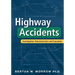 Highway Accidents: Investigation, Reconstruction and Causation