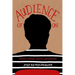 Audience of One: Stories of Stage, Screen, and Solitude