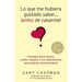 Lo Que Me Hubiera Gustado Saber Antes de Casarme = Things I Wish I'd Known Before We Got Married