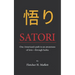 Satori: One American's path to an awareness of love-through haiku