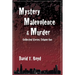 Mystery, Malevolence & Murder: Collected Stories - Volume One: Collected Stories - Volume One