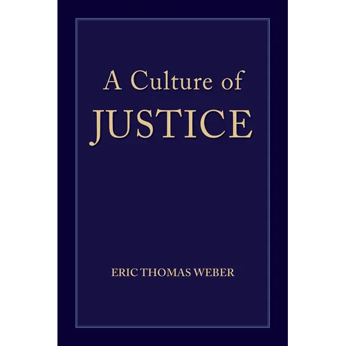 A Culture of Justice