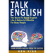 Talk English: The Secret to Speak English Like a Native in 6 Months for Busy People