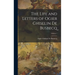 The Life and Letters of Ogier Ghiselin De Busbecq; Volume 1