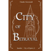 City of Betrayal: An Isandor Novel