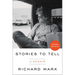 Stories to Tell: A Memoir