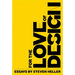 For the Love of Design