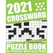 2021 Crossword Puzzle Book: Easy To Read Large Print Word Game 2021 Crossword Book For Adults Seniors Men And Women Who Are Fans Of Brain Game Wit