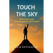 Touch the Sky: Selection and Development of Career