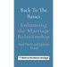 Back To The Basics: Enhancing the Marriage Relationship
