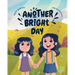 Another Bright Day