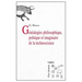 Genealogies Philosophique, Politique Et Imaginaire de la Technoscience