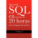 Aprende SQL en menos de 20 horas.