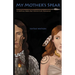 My Mother's Spear