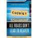 All Roads Don't Lead To Heaven: Discovering God in the New Age