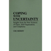 Coping with Uncertainty: Insights from the New Sciences of Chaos, Self-Organization, and Complexity