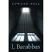 I, Barabbas