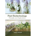Plant Biotechnology: Principles and Applications